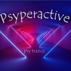 Psyperactive Mix August 2018