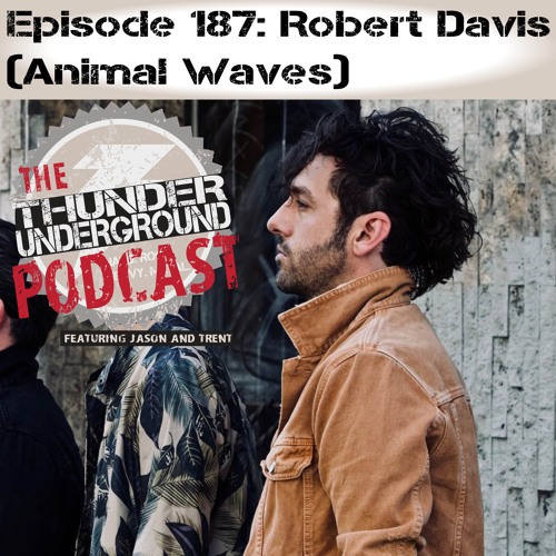 Episode 187 - Robert Davis (Animal Waves)