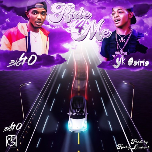 Big40 x YK Osiris - Ride 4 Me