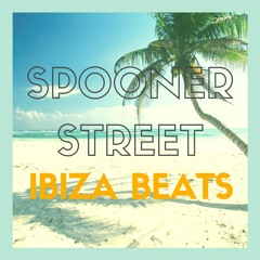 Spooner Street Ibiza Beats Mix