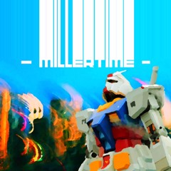 MILLERTIME pt. 5