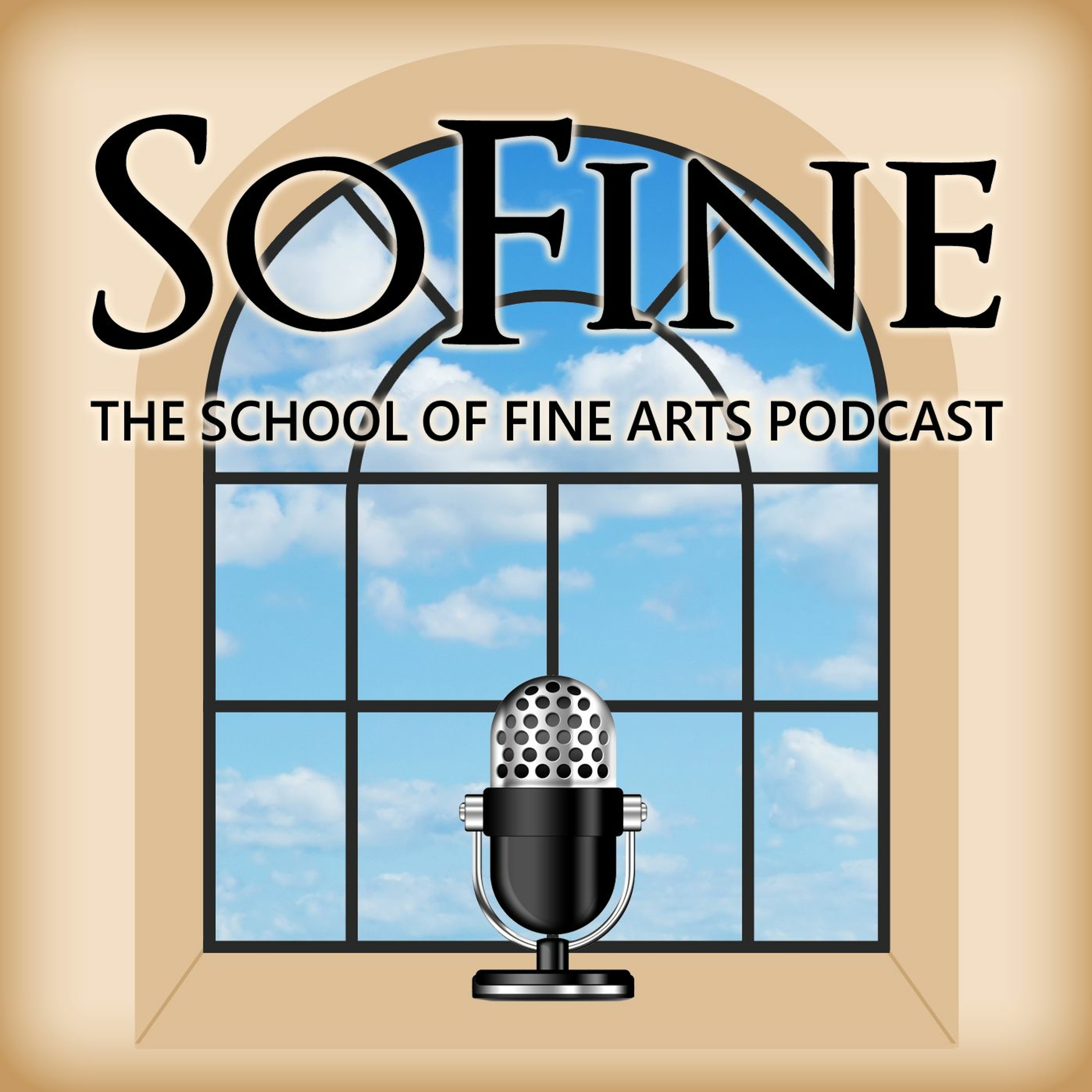 SoFine The School of Fine Arts Podcast podcast cover