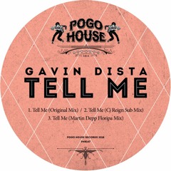 GAVIN DISTA - Tell Me (Original Mix) PHR147 ll POGO HOUSE REC