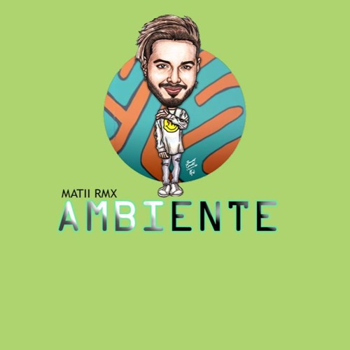 A M B I E N T E⚡ J BALVIN 💎 MATII RMX