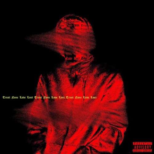 TRUST NONE/LOVE LOST (prod. Joei Razook & Riverkinn)