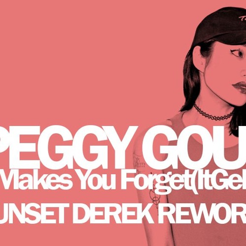 Stream Peggy Gou It Makes You Forget Itgehane Sunsetderek Rework By Sunset Derek Listen Online For Free On Soundcloud