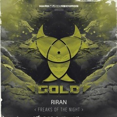 RiraN - Freaks Of The Night