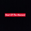 Heat Of The Moment Mp3