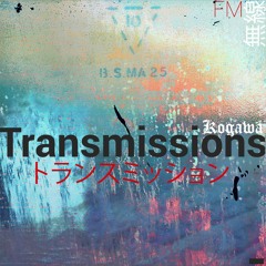 Kogawa Transmissions