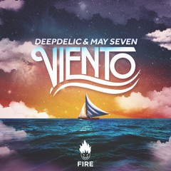 MAY SEVEN & DEEPDELIC - VIENTO