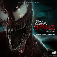 Carnage (Eminem - Venom Freestyle) [feat. S. Pro]