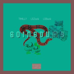 Z'T ft. Lil Buck (Going Dumb)