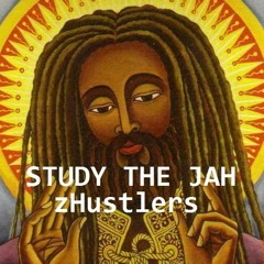 Study The Jah - zHustlers @ BSR.FM