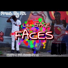 Lil 5age - Faces (Prod. By AK)