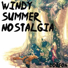 [Lofi]   W i n d y     S u m m e r     N o s t a l g i a