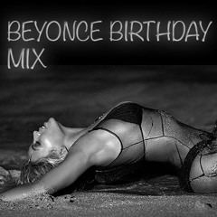 Beyonce Birthday Mix (iComplexity)