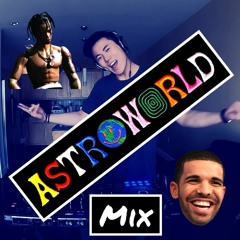 Astroworld [DJ Mix] - Drake, Travis Scott, Migos, Kanye West (2018)