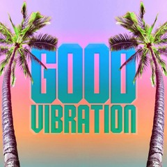 Good Vibration ft Gisto - synapps Remix