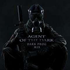 Agent Of The Dark [DarkProg Mix]