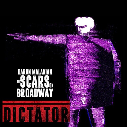 Listen to Daron Malakian And Scars On Broadway Dictator Full Album by S in SOAD playlist online for free on SoundCloud