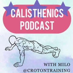 Calisthenics Podcast Episode 4 - Form Check