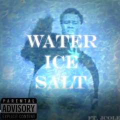 Water Ice Salt Aye