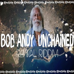 Instrumental Reggae Bob Andy Unchained Revival 2018