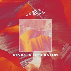 Devils In The Canyon