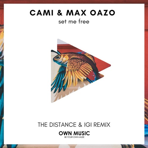 Camishe & Max Oazo - Set Me Free (The Distance & Igi Remix)