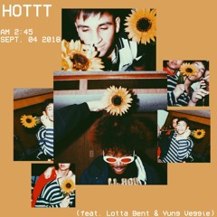 HOTTT (feat. Lotta Bent & Yung Veggie)