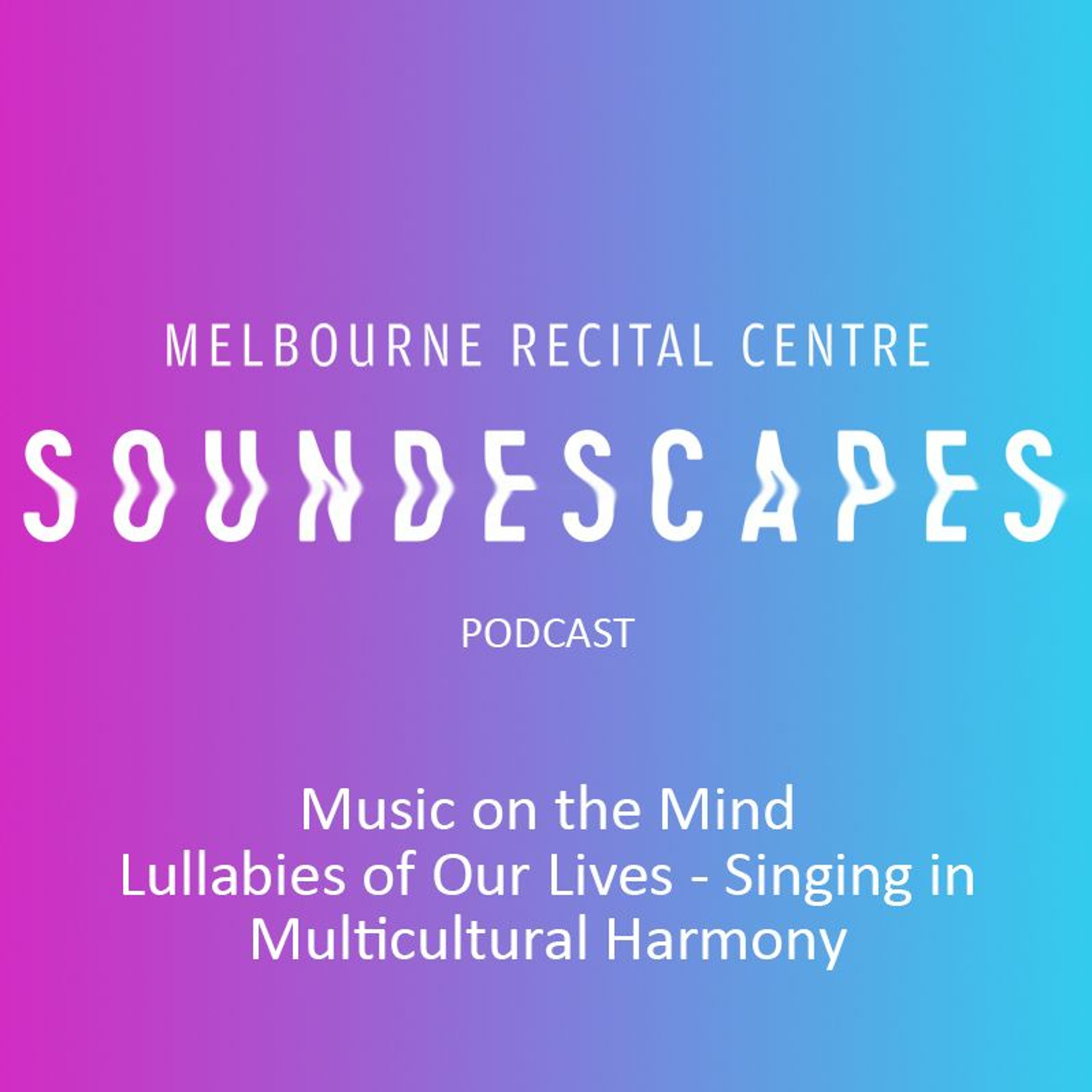 Melbourne Recital Centre Podcasts