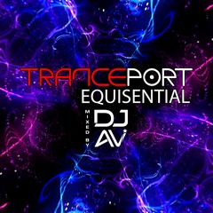 Tranceport: Equisential - 87 Trance Minute Set - 138 BPM to 140 BPM - August 2018