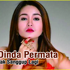 Tak Sanggup Lagi [ Dinda Permata ] - 2018 ( Jemy MRD Feat. Arif Ayuba )