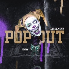 Pop Out - Cass