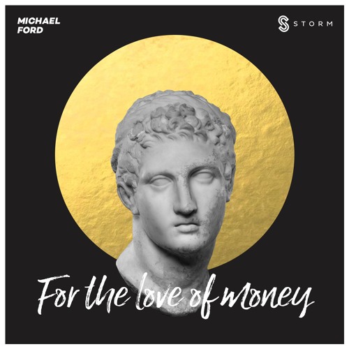 Michael Ford - For the Love Of The Money -  FREE DOWNLOAD