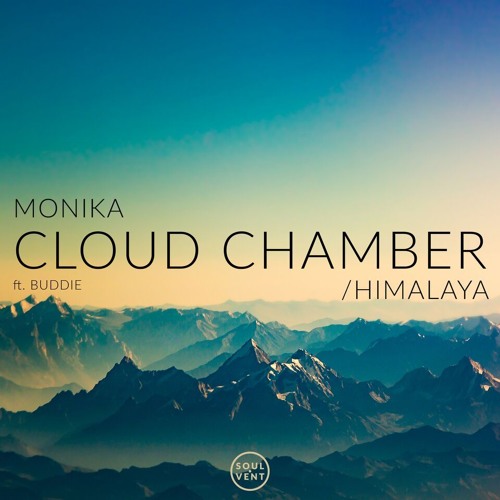 Monika - Cloud CHamber FT. Buddie