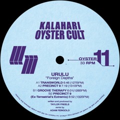 Urulu - Precinct 9 [Kalahari Oyster Cult]