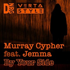 Murray Cypher - By Your Side - Jon Doe Remix