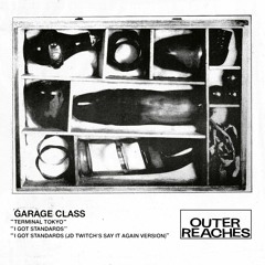Garage Class - Terminal Tokyo [Outer Reaches #1]