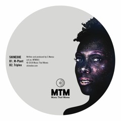 MTM001 Shinedoe - B1. M - Plant [Snippet] - MTM Records