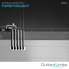 Forethought (Original Mix) Exclusive Preview