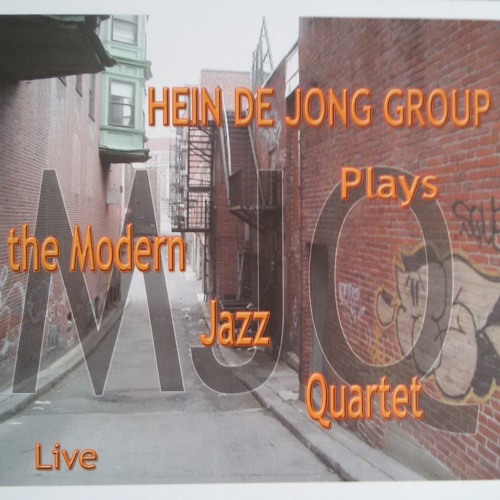 Hein de Jong Group Plays the Modern Jazz Quartet