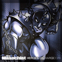 •Heroes of Hardcore•Mix By The Masochist 1999•🔗🎲🎶X🎶🎲🔗