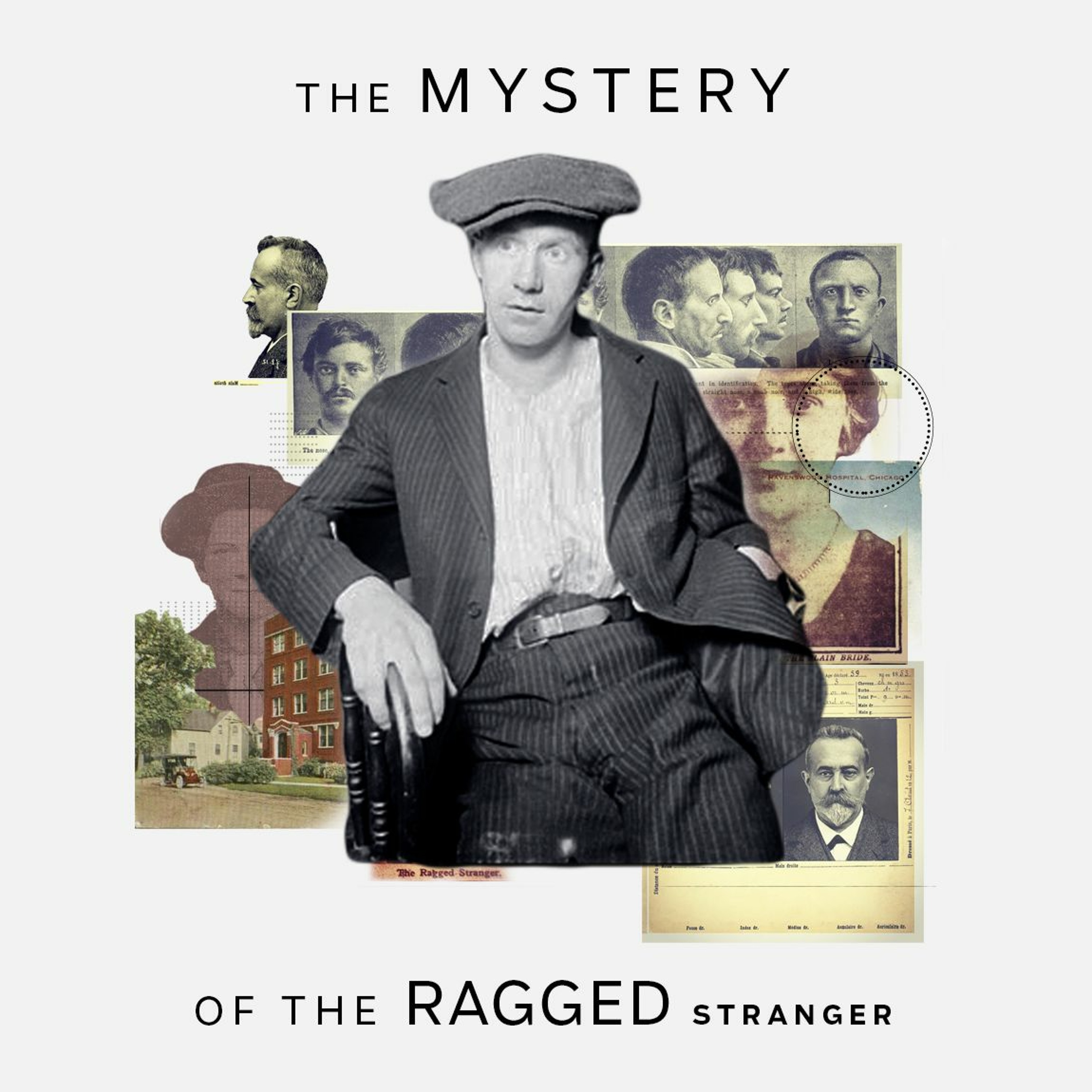 The Mystery of the Ragged Stranger Podcast