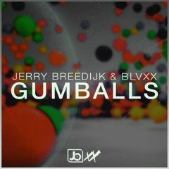 Jerry Breedijk & BLVXX - Gumballs (Extended Mix)