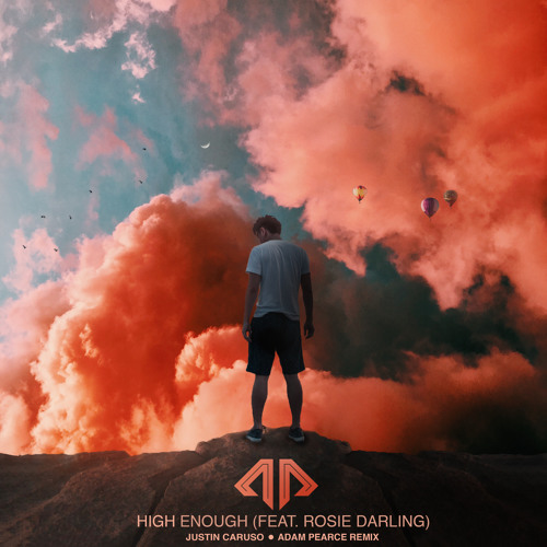 Justin Caruso - High Enough (Feat. Rosie Darling)(Adam Pearce Remix)
