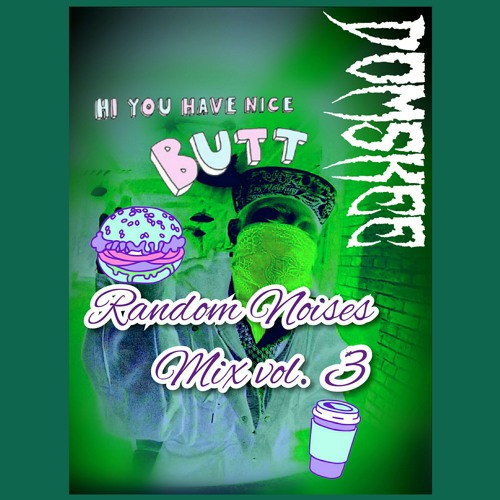 DomSkee Random Noises Mix Vol. 3