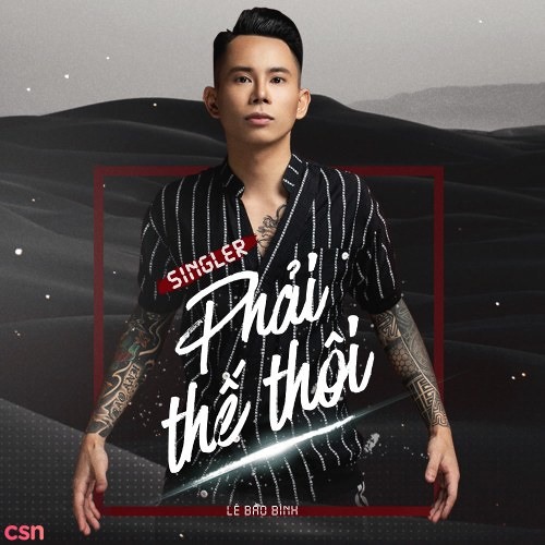 Phải Thế Thôi - Lê Bảo Bình