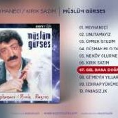 Gel Bana Doğru (Müslüm Gürses) Official Audio