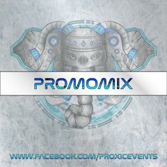 🐘 THE PROXIC PROMO MIX 🐘